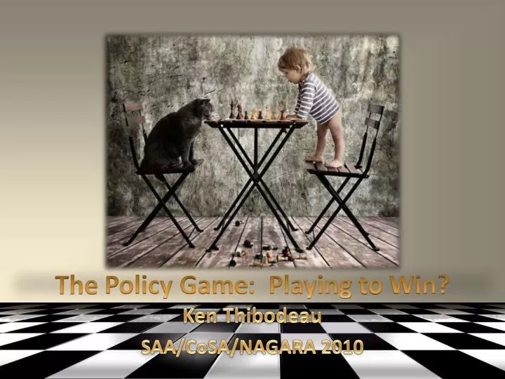 the policy game playing to win