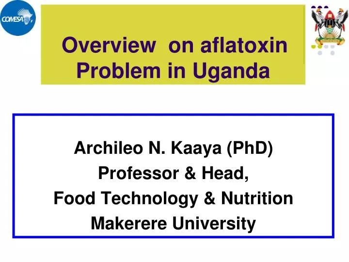 overview on aflatoxin problem in uganda
