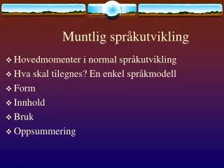 muntlig spr kutvikling