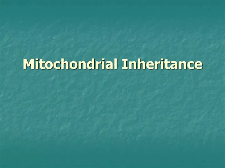 mitochondrial inheritance