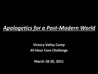 Apologetics for a Post-Modern World