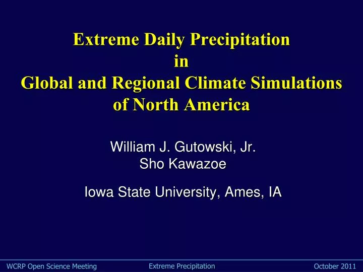 extreme daily precipitation in global and regional climate simulations of north america