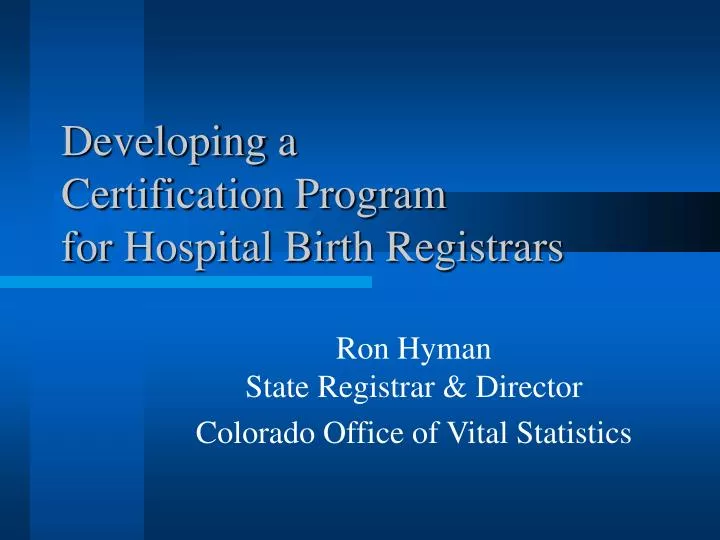 developing a certification program for hospital birth registrars