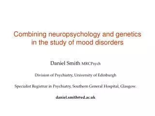 Combining neuropsychology and genetics in the study of mood disorders
