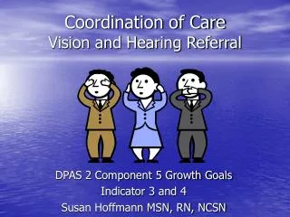 Coordination of Care Vision and Hearing Referral