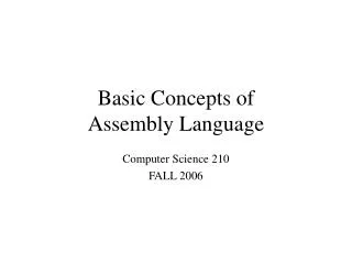 Basic Concepts of Assembly Language