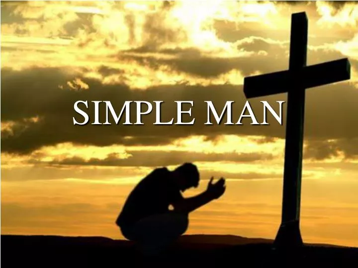 simple man