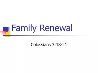 Family Renewal