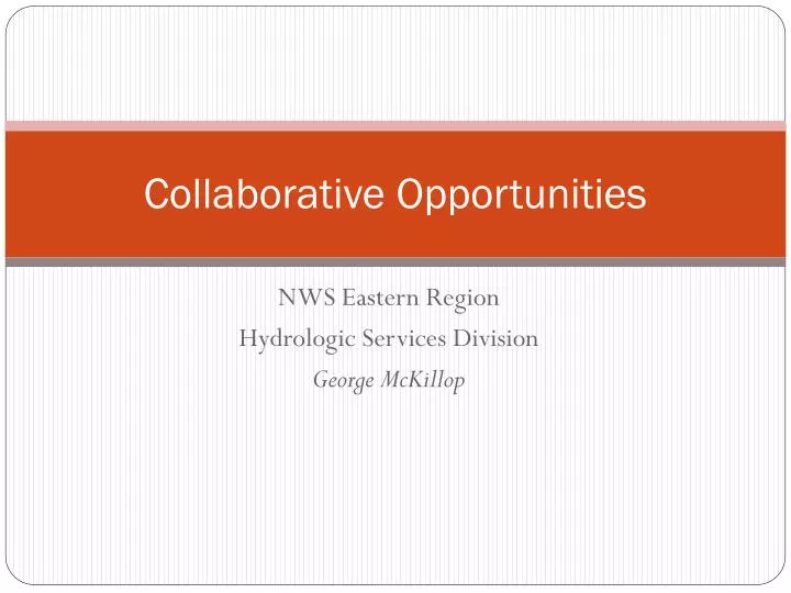 collaborative opportunities