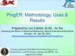 Exploring PingER: Methodology, Applications, and Global Internet Performance Trends - slide 1