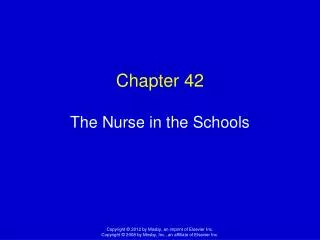 Chapter 42 The Nurse in the Schools