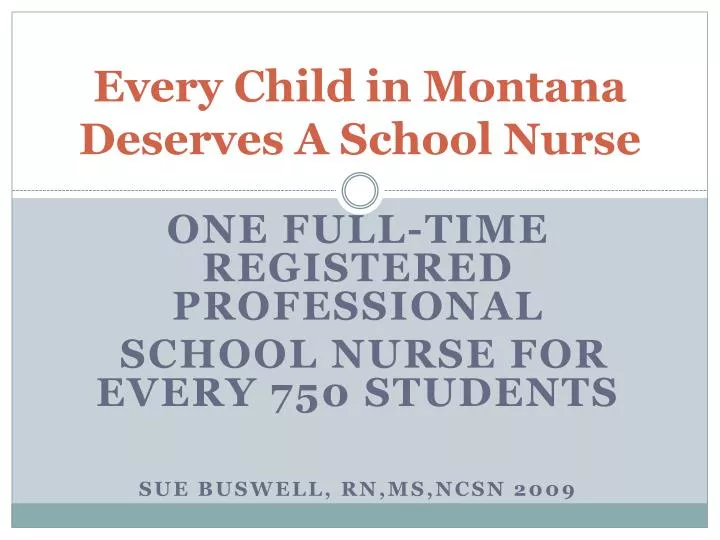 every child in montana deserves a school nurse