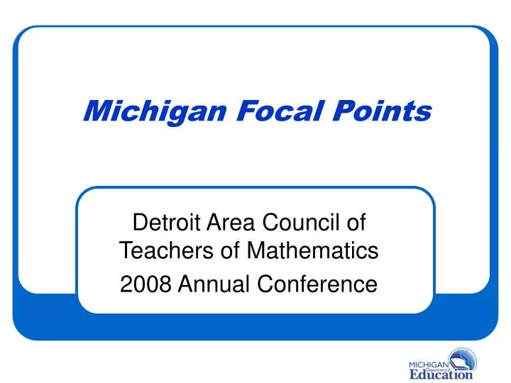 michigan focal points