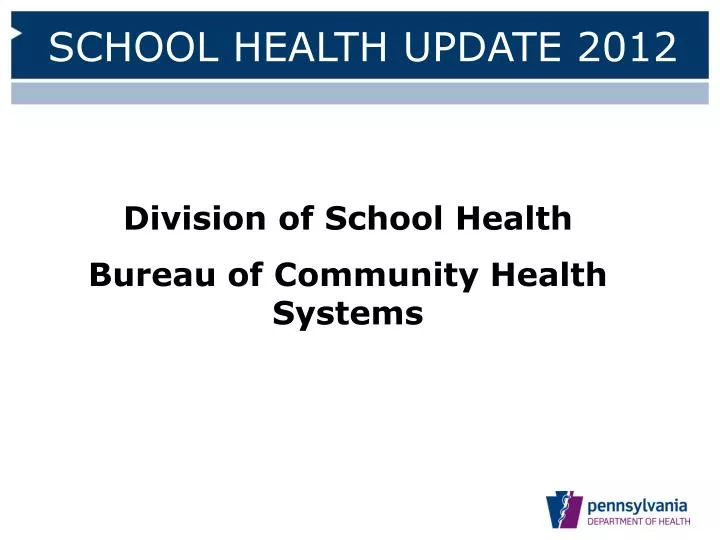division of school health bureau of community health systems