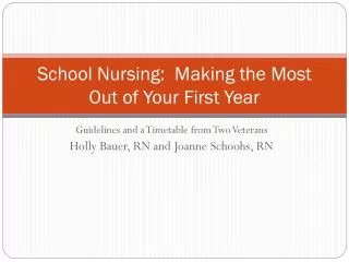 School Nursing: Making the Most Out of Your First Year