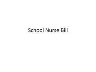 School Nurse Bill