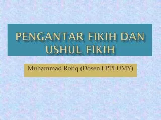 pengantar fikih dan ushul fikih