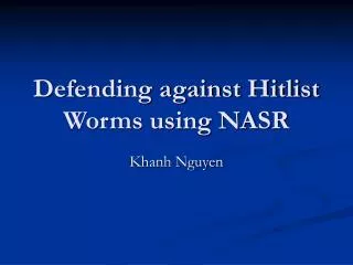 Defending against Hitlist Worms using NASR
