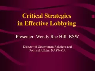 Critical Strategies in Effective Lobbying