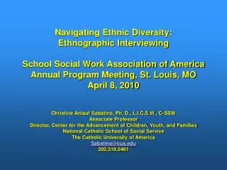 Navigating Ethnic Diversity: Ethnographic Interviewing School Social Work Association of America