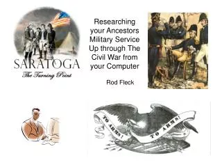 Researching your Ancestors Military Service Up through The Civil War from your Computer