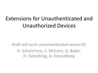 Extensions for Unauthenticated and Unauthorized Devices