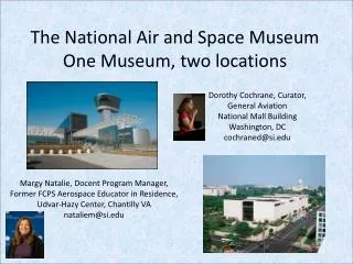 The National Air and Space Museum One Museum, two locations