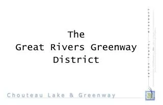 The Great Rivers Greenway District
