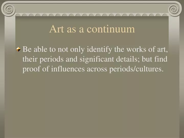 art as a continuum