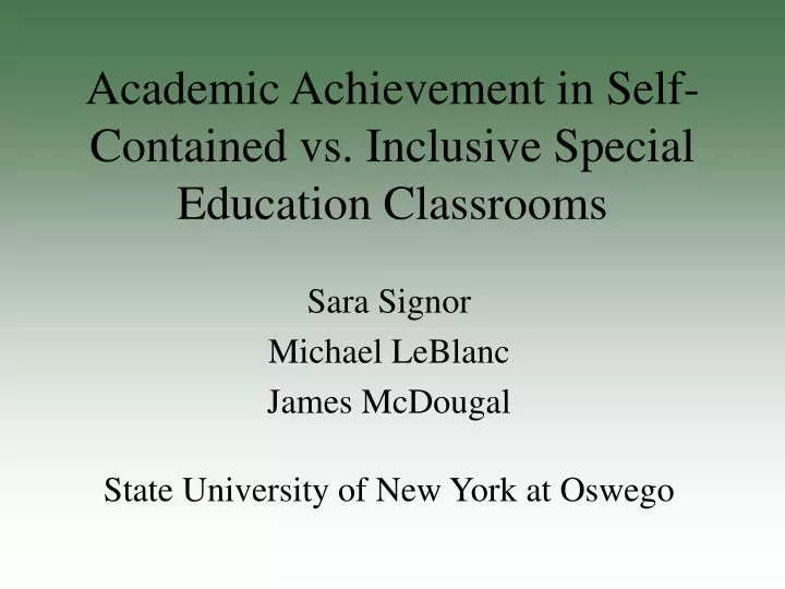academic achievement in self contained vs inclusive special education classrooms