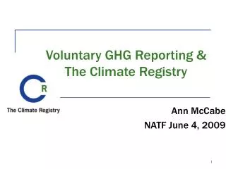 Voluntary GHG Reporting &amp; The Climate Registry
