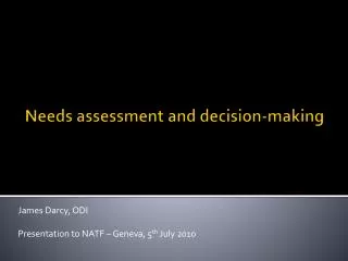 Needs assessment and decision-making