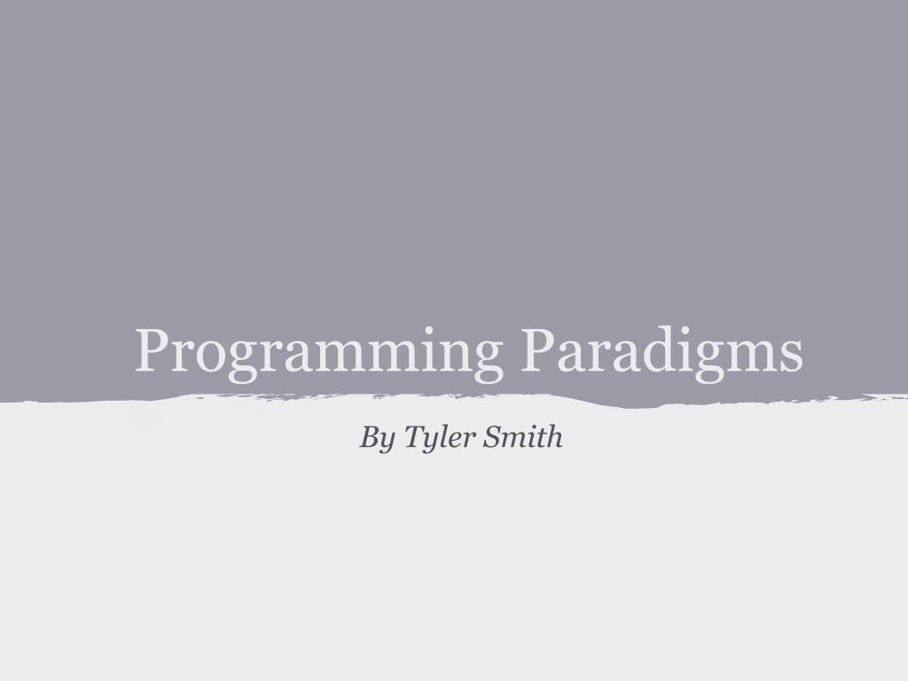 PPT - Programming Paradigms PowerPoint Presentation, free download - ID ...