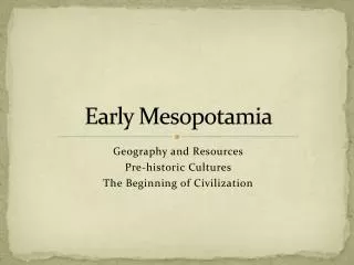 Early Mesopotamia