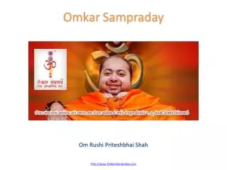 Om Rushi Priteshbhai Shah - Omkar Sampraday