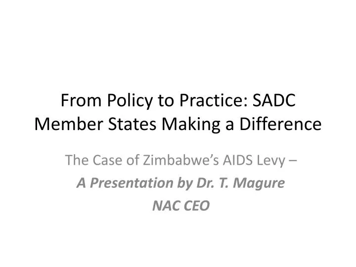 from policy to practice sadc member states making a difference
