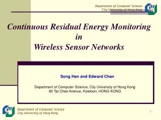 Continuous Residual Energy Monitoring i n Wireless Sensor Network s