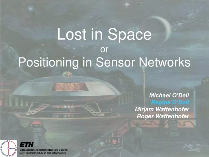 lost in space or positioning in sensor networks