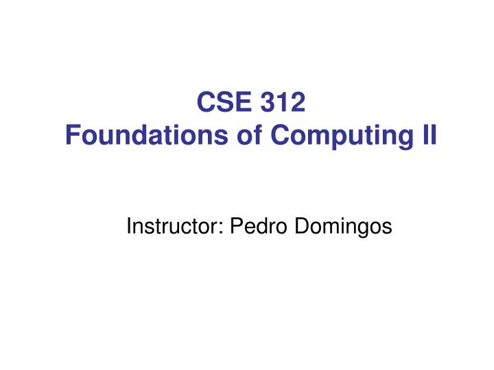 cse 312 foundations of computing ii