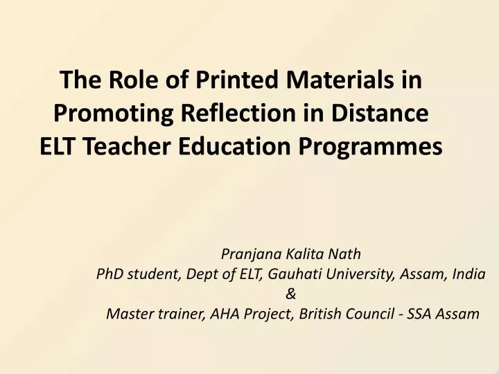 the role of printed materials in promoting reflection in distance elt teacher education programmes
