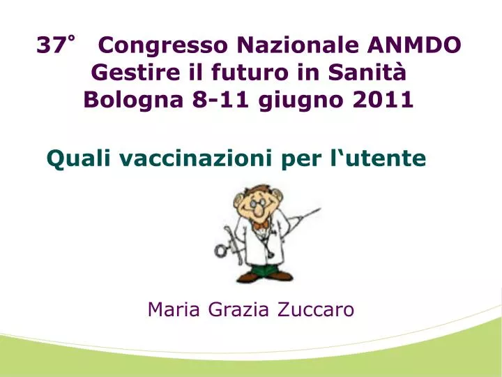 quali vaccinazioni per l utente