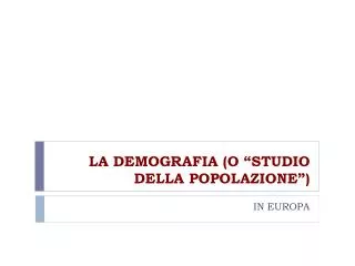 la demografia o studio della popolazione