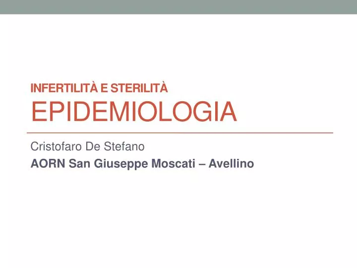 infertilit e sterilit epidemiologia