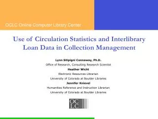 Use of Circulation Statistics and Interlibrary Loan Data in Collection Management