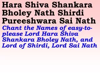 1111_Ver06L_Hara Shiva Shankara Bholey Nath Shirdi Pureeshwara Sai Nath