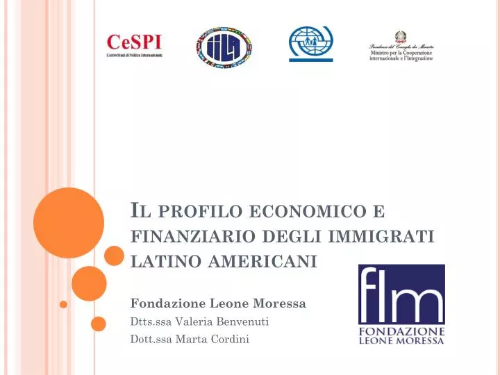 il profilo economico e finanziario degli immigrati latino americani