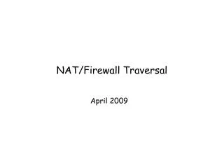 NAT/Firewall Traversal