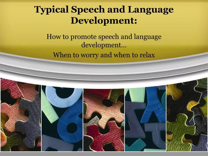 typical speech and language development