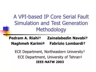 A VPI-based IP Core Serial Fault Simulation and Test Generation Methodology