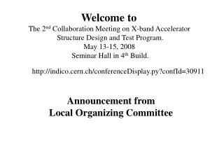 Welcome to The 2 nd Collaboration Meeting on X-band Accelerator